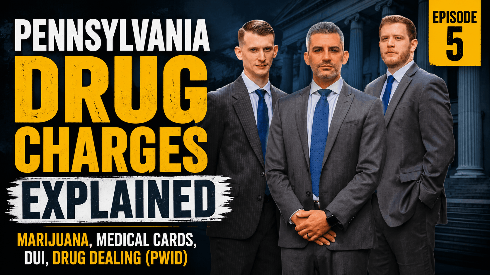 Pennsylvania Drug Charges Explained by Kearney Law